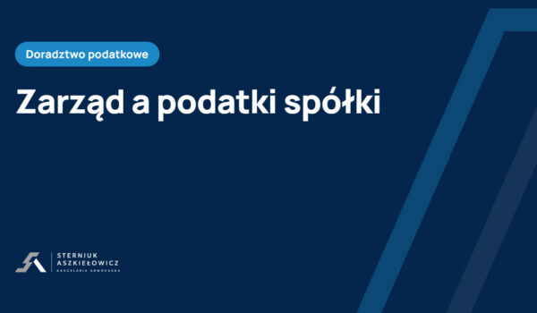 odpowiedzialność członka zarządu za podatki spółki