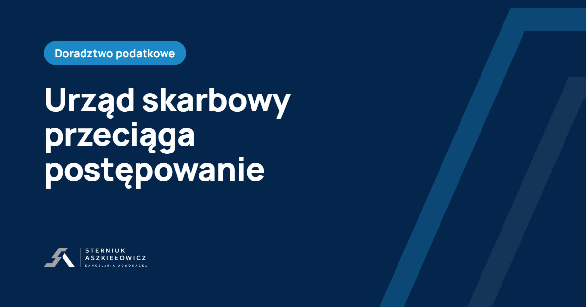 przewlekłość postępowania podatkowego