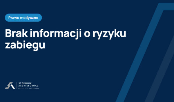 zgoda na zabieg operacyjny i informacja o ryzyku